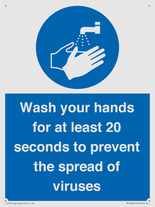 Wash your hands for 20 seconds